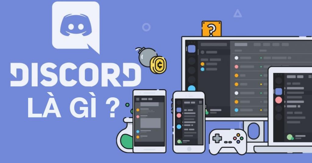 Discord Discord là gì? Cách đăng ký dùng Discord trên điện thoại và máy tính